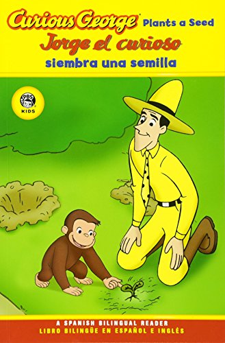 Curious George Plants a Seed/Jorge el curioso siembra una semilla: Bilingual English-Spanish (Curious George TV)