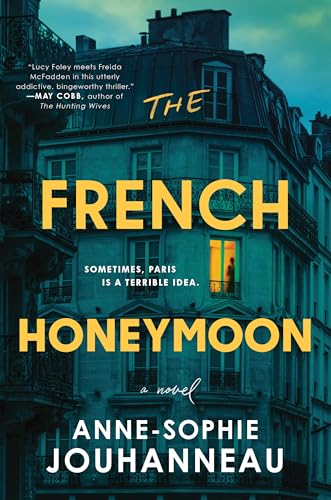 The French Honeymoon: A Novel