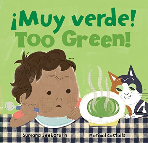 ¡Muy verde! / Too Green! (Feelings & Firsts) (English and Spanish Edition)