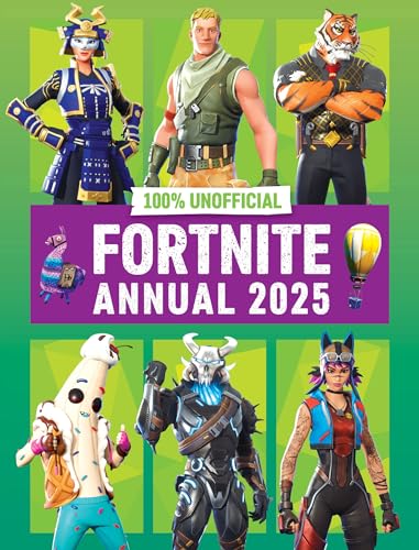 100% Unofficial Fortnite Annual 2025: Perfect for gaming fans, discover the best of the year’s battle royale action with the latest news, tips, hacks and guides to conquer the Fortnite island.