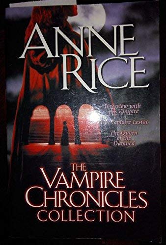 The Vampire Chronicles Collection, Volume 1