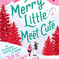 A Merry Little Meet Cute: A Novel