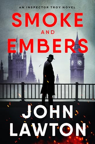 Smoke and Embers: An Inspector Troy Novel (Inspector Troy, 9)