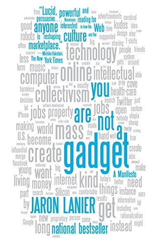 You Are Not a Gadget: A Manifesto (Vintage)