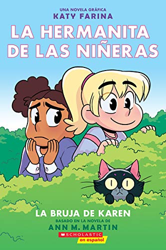 La hermanita de las niñeras #1: La bruja de Karen (Karen's Witch) (La Hermanita De Las Niñeras/ Baby-sitters Little Sister)