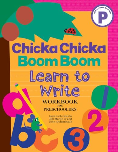 Chicka Chicka Boom Boom Learn to Write Workbook for Preschoolers (Chicka Chicka Book, A)