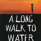 A Long Walk to Water: Based on a True Story