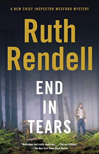 End in Tears (A Chief Inspector Wexford Mystery / Vintage Crime / Black Lizard)