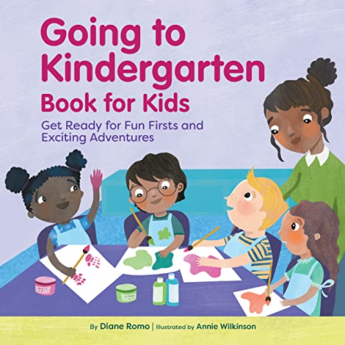 Going to Kindergarten Book for Kids: Get Ready for Fun Firsts and Exciting Adventures
