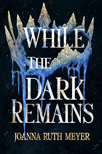 While the Dark Remains (The Winter Dark)