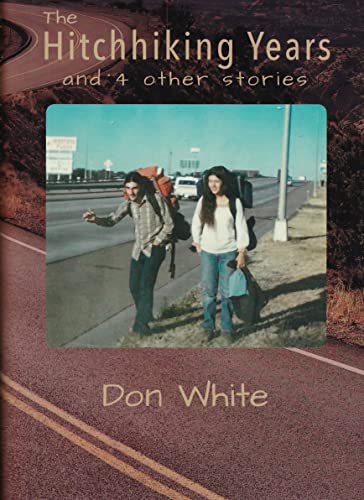The Hitchhiking Years