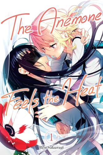 The Anemone Feels the Heat, Vol. 1 (Volume 1) (The Anemone Feels the Heat, 1)