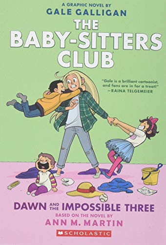 Dawn and the Impossible Three (The Baby-sitters Club Graphic Novel #5): A Graphix Book (The Baby-Sitters Club Graphix)