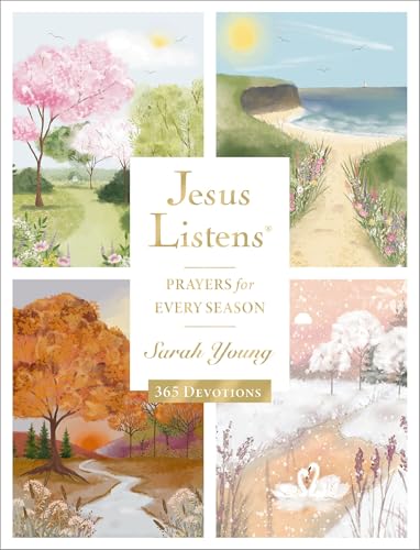 Jesus Listens: Prayers for Every Season: A 365-Day Illustrated Prayer Book