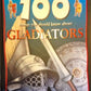 100 Things You Should Know About Gladiators (100 Things You Should Know About...)