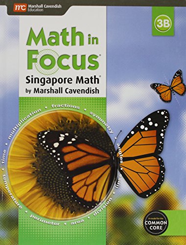 Student Edition, Book B Grade 3 2015 (Math in Focus: Singapore Math)