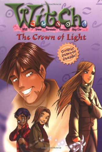 The Crown of Light (W.I.T.C.H. Chapter Book, No. 11)