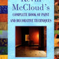 Kevin McClouds Complete Book of Paint and Decorative Techniques