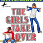 The Girls Take Over (Boy/Girl Battle)