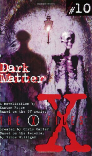 X Files YA #10 Dark Matter