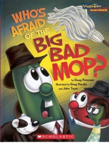 Who Afaid of the Big Bad Mop? (VeggieTales)