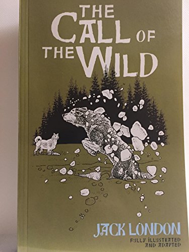 'The Call of the Wild' by Jack London - Junior Classics for Young Readers