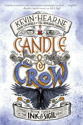 Candle & Crow: Book Three of the Ink & Sigil series