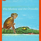 The Monkey and the Crocodile: A Jataka Tale from India (Paul Galdone Classics)
