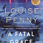 A Fatal Grace: A Chief Inspector Gamache Novel (Chief Inspector Gamache Novels)