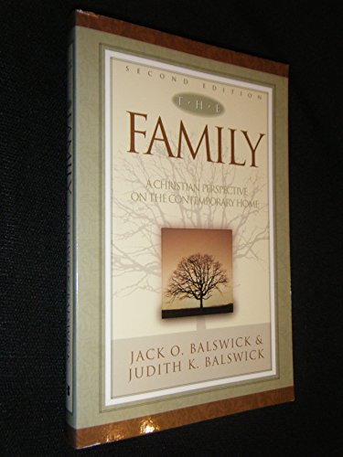 Family, The,: A Christian Perspective on the Contemporary Home
