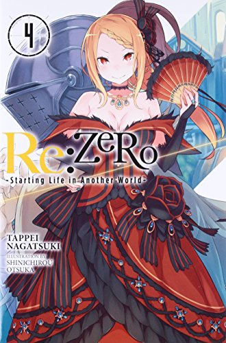 Re:ZERO -Starting Life in Another World-, Vol. 4 (light novel) (Re:ZERO -Starting Life in Another World-, Chapter 1: A Day in the Capital Manga, 4)