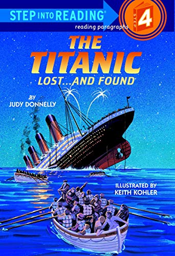 The Titanic: Lost and Found (Step-Into-Reading, Step 4)