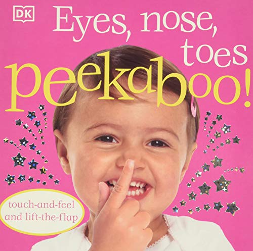 Eyes, Nose, Toes Peekaboo! (DK Peakaboo)