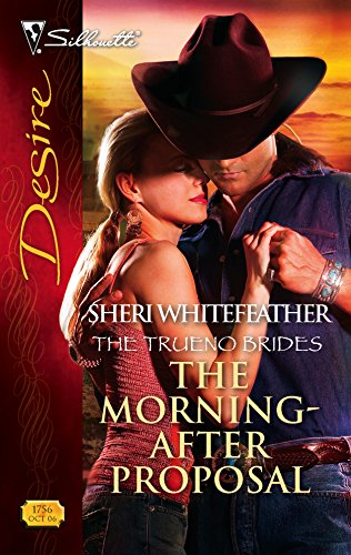 The Morning-After Proposal (The Trueno Brides, 3)