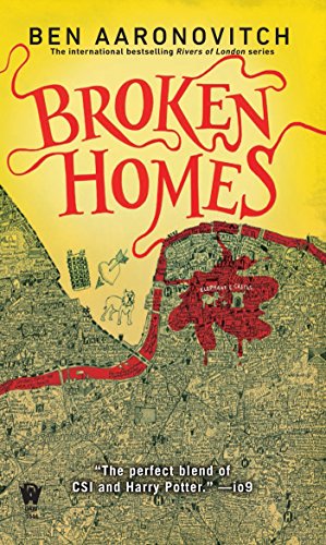 Broken Homes: A Rivers of London Novel