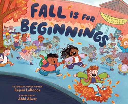 Fall Is for Beginnings: A Picture Book (Seasons are for Everything)