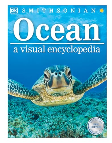 Ocean: A Visual Encyclopedia, 2nd Edition (DK Children's Visual Encyclopedias)