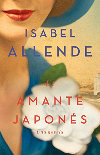 El amante japonés/ The Japanese Lover (Spanish Edition)
