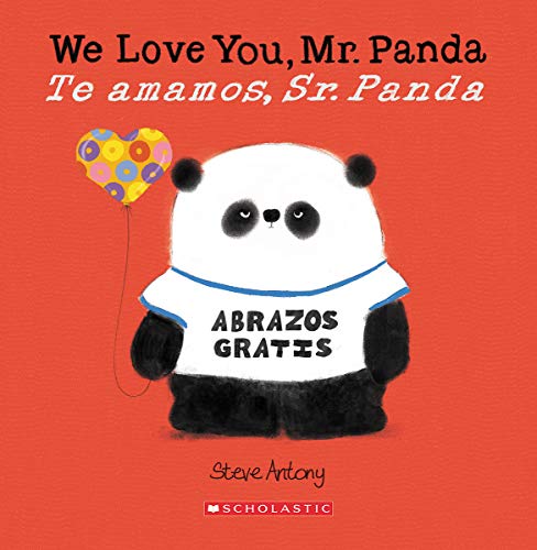 We Love You, Mr. Panda / Te amamos, Sr. Panda (Bilingual) (Spanish and English Edition)