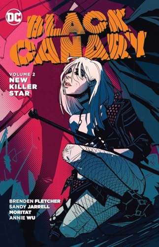Black Canary Vol. 2: New Killer Star