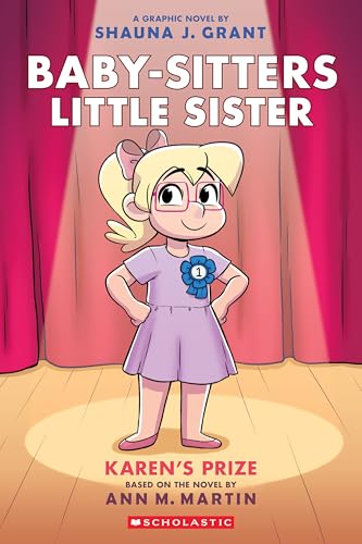 Karen's Prize: A Graphic Novel (Baby-sitters Little Sister #10) (Baby-Sitters Little Sister Graphix)