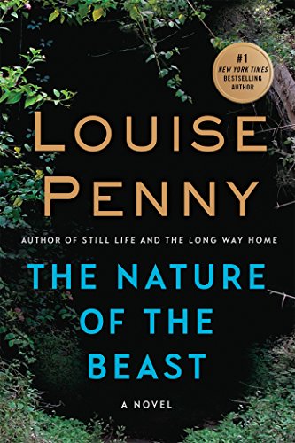 The Nature of the Beast: A Chief Inspector Gamache Novel