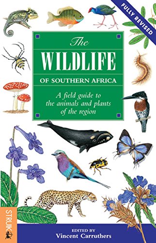The Wildlife of Southern Africa: New Edition