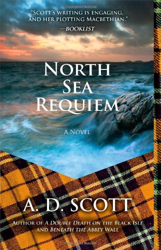 North Sea Requiem (The Highland Gazette Mystery Series)