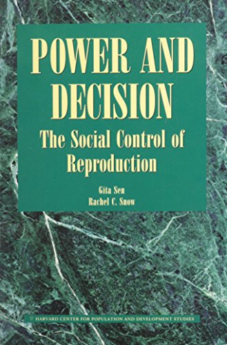 Power and Decision: The Social Control of Reproduction (Harvard Series on Population and International Health)