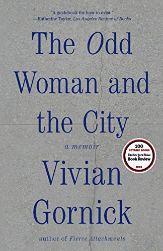 The Odd Woman and the City: A Memoir