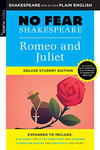 Romeo and Juliet: No Fear Shakespeare Deluxe Student Edition (Volume 8)