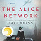 The Alice Network: A Novel