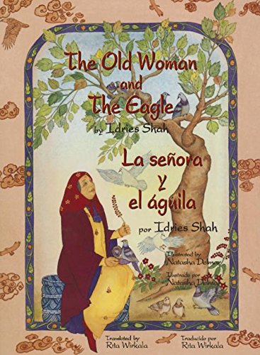 The Old Woman and the Eagle / La Senora Y El Agila (English and Spanish Edition)
