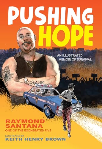 Pushing Hope: An Illustrated Memoir of Survival